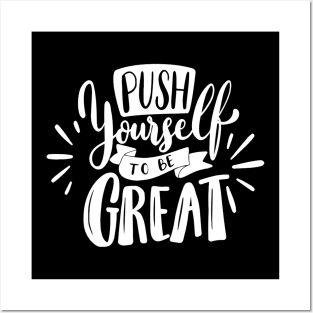 Push Yourself 2022 To Be Great Posters and Art